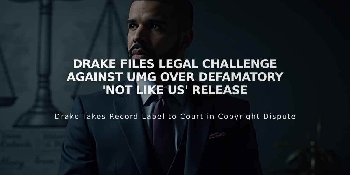 Drake Files Legal Challenge Against UMG Over Defamatory 'Not Like Us' Release