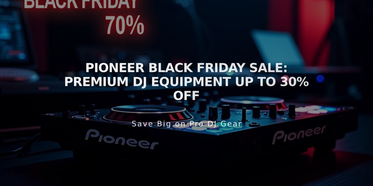 Pioneer Black Friday Sale: Premium DJ Equipment Up to 30% Off