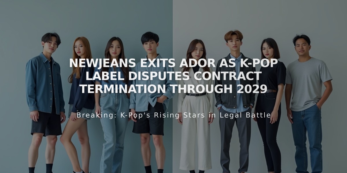 NewJeans Exits Ador as K-Pop Label Disputes Contract Termination Through 2029