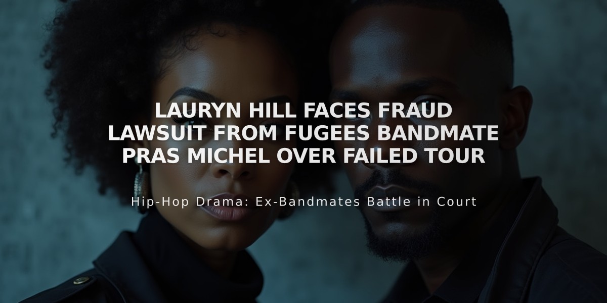 Lauryn Hill Faces Fraud Lawsuit from Fugees Bandmate Pras Michel Over Failed Tour