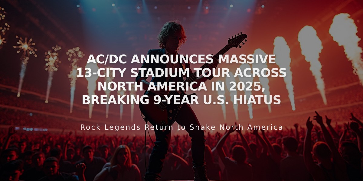 AC/DC Announces Massive 13-City Stadium Tour Across North America in 2025, Breaking 9-Year U.S. Hiatus