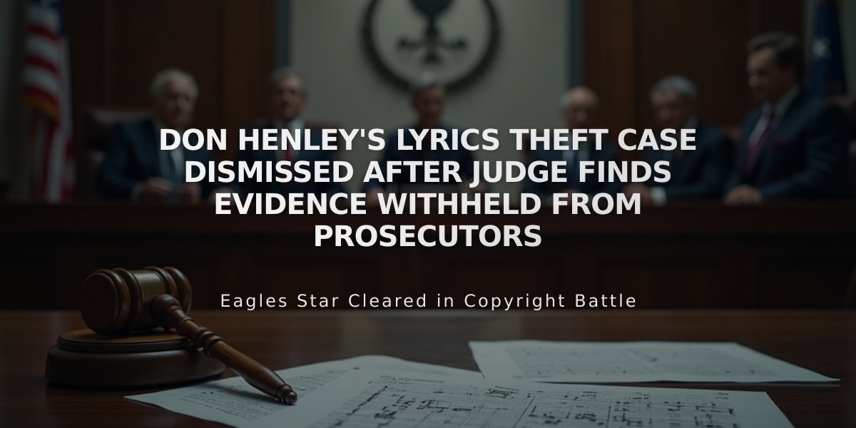 Don Henley's Lyrics Theft Case Dismissed After Judge Finds Evidence Withheld from Prosecutors