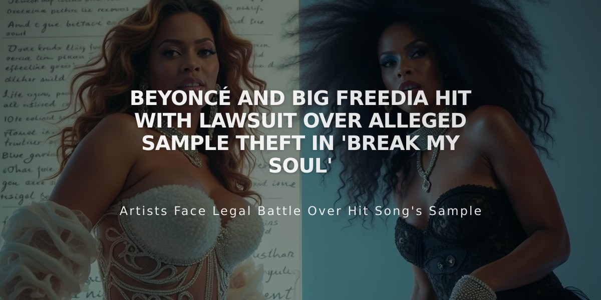 Beyoncé and Big Freedia Hit with Lawsuit Over Alleged Sample Theft in 'Break My Soul'