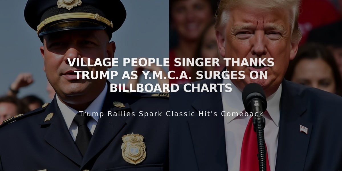 Village People Singer Thanks Trump as Y.M.C.A. Surges on Billboard Charts