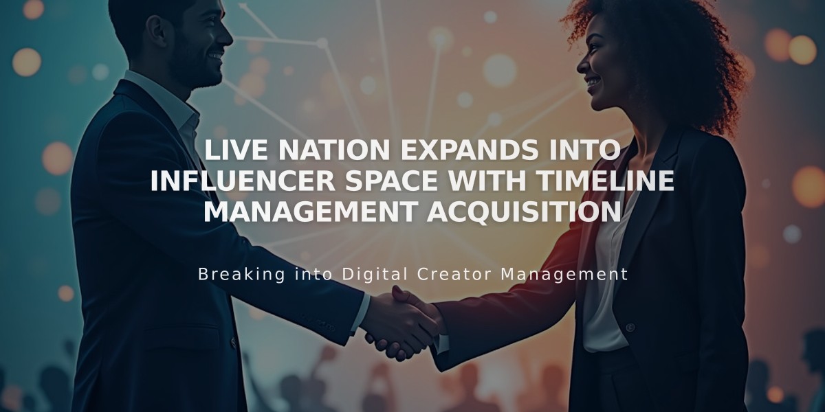 Live Nation Expands into Influencer Space with Timeline Management Acquisition