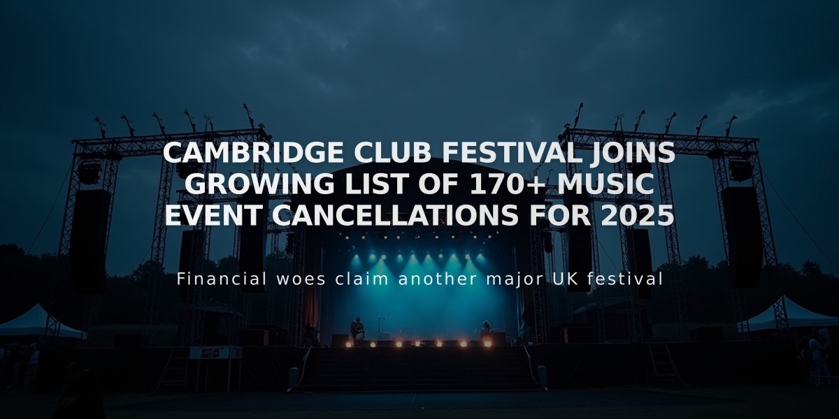 Cambridge Club Festival Joins Growing List of 170+ Music Event Cancellations for 2025