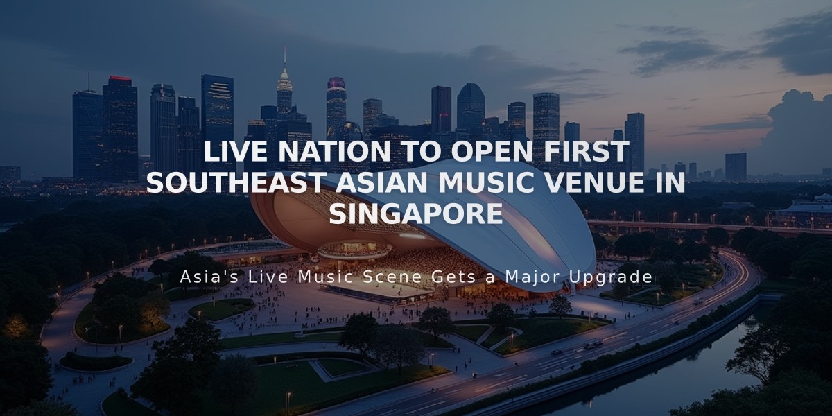 Live Nation to Open First Southeast Asian Music Venue in Singapore