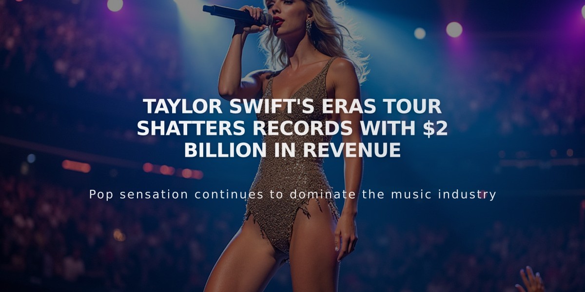 Taylor Swift's Eras Tour Shatters Records With $2 Billion In Revenue