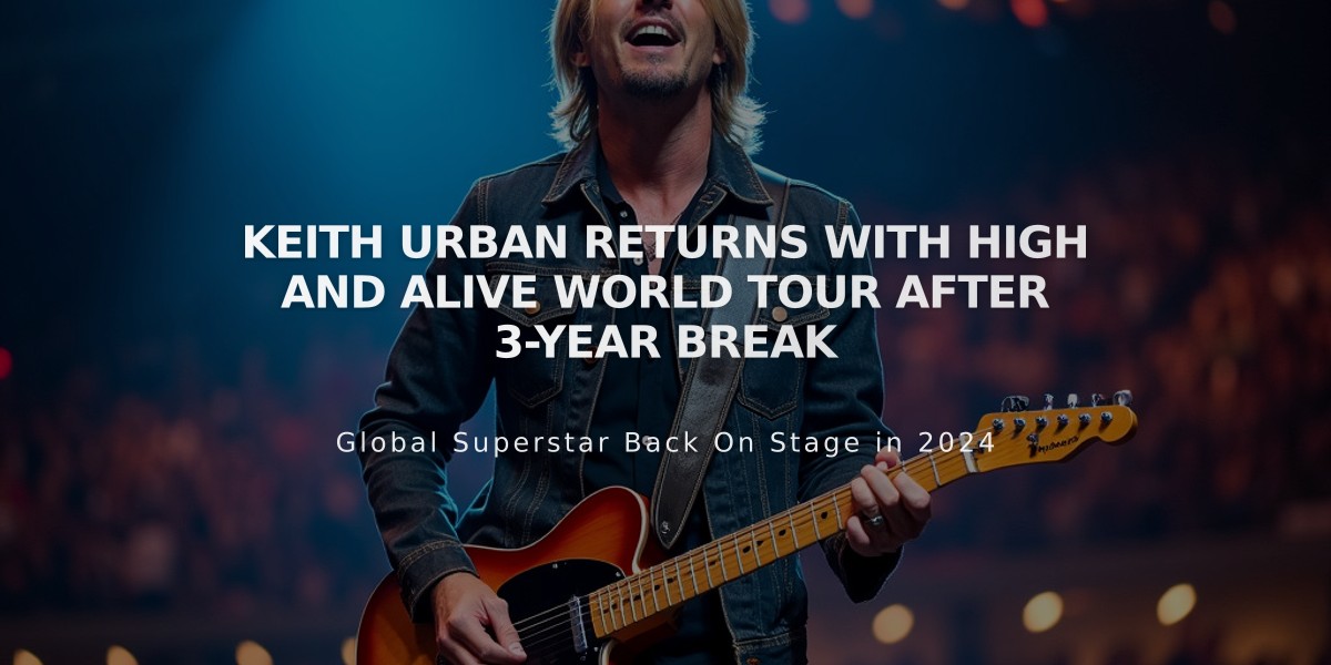 Keith Urban Returns With High And Alive World Tour After 3-Year Break