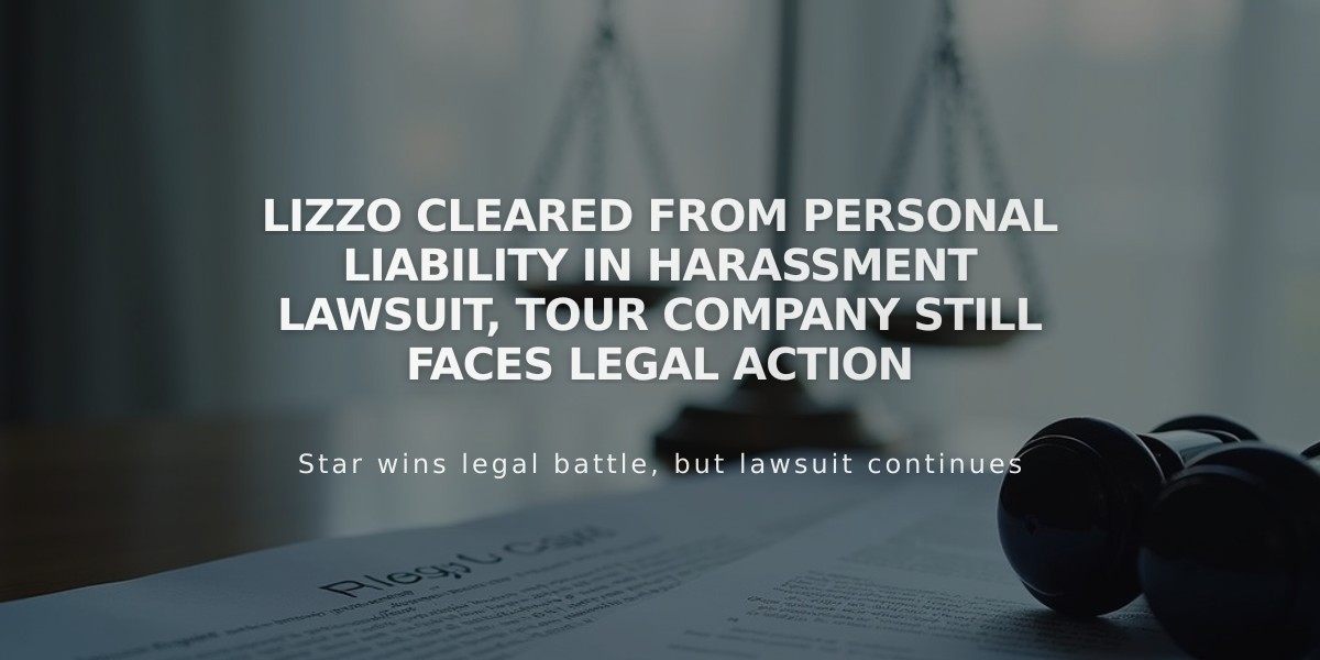 Lizzo Cleared From Personal Liability in Harassment Lawsuit, Tour Company Still Faces Legal Action