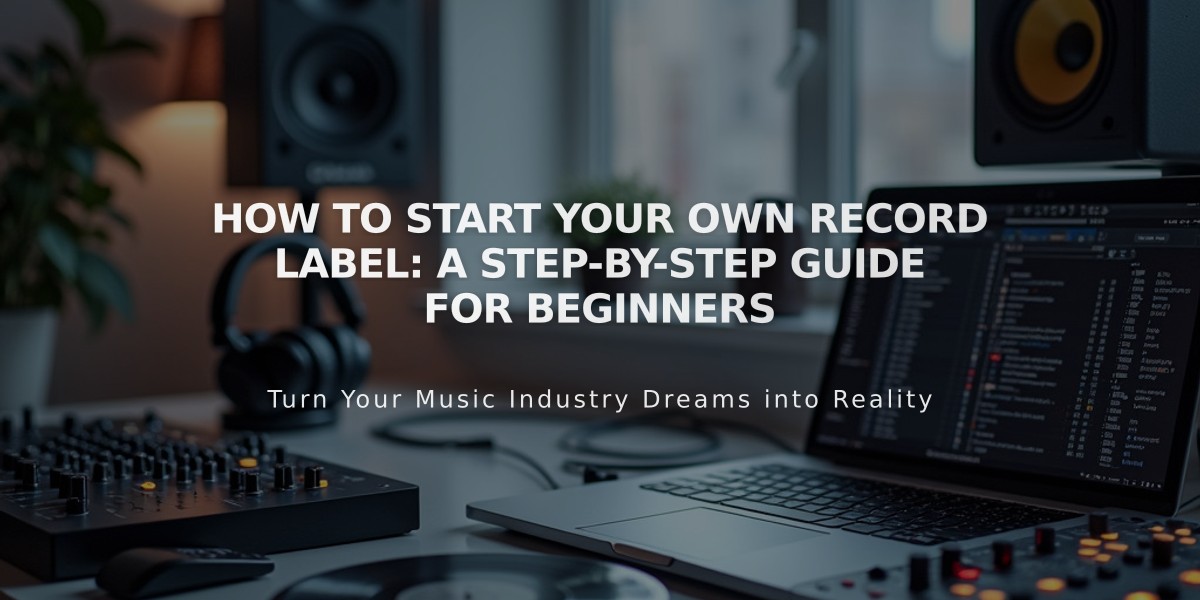 How to Start Your Own Record Label: A Step-by-Step Guide for Beginners