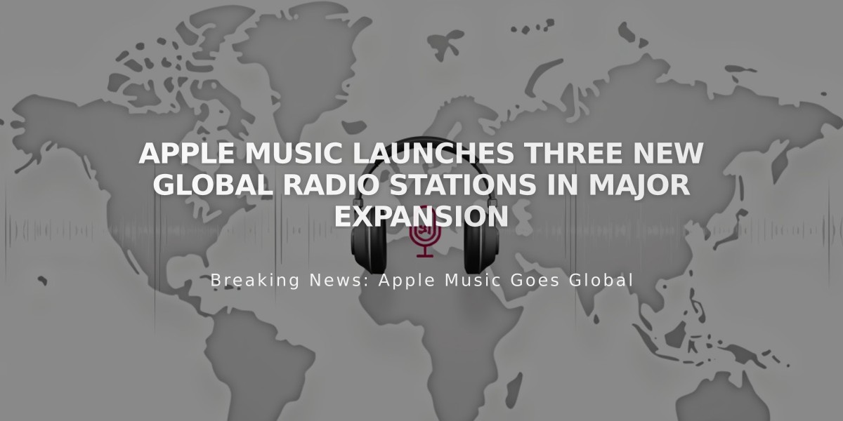 Apple Music Launches Three New Global Radio Stations in Major Expansion