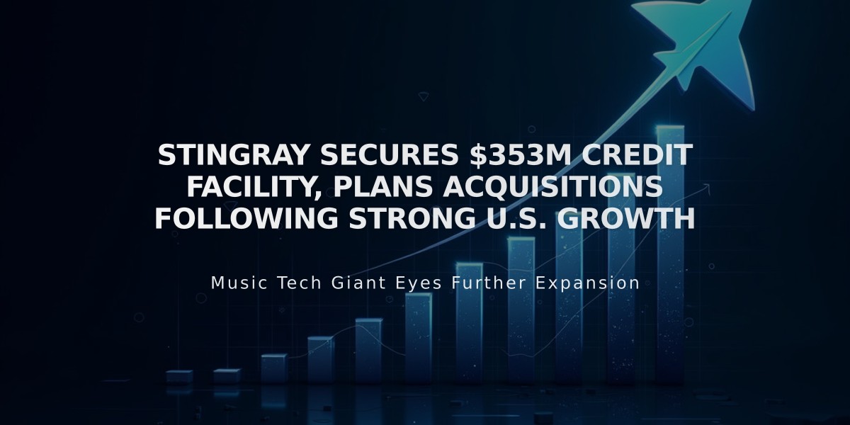 Stingray Secures $353M Credit Facility, Plans Acquisitions Following Strong U.S. Growth