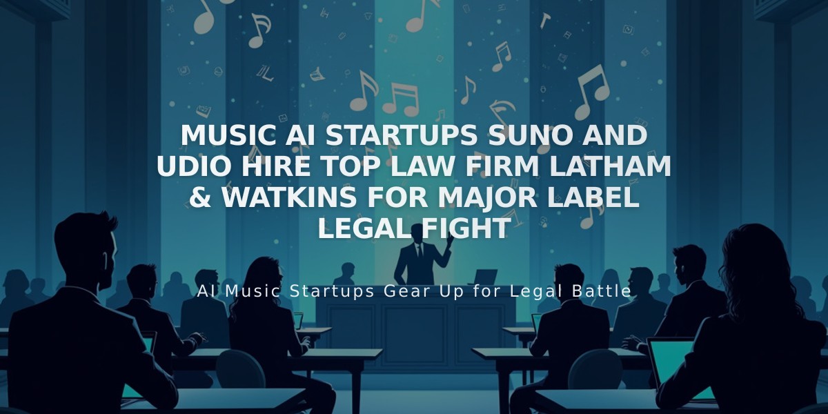 Music AI Startups Suno and Udio Hire Top Law Firm Latham & Watkins for Major Label Legal Fight