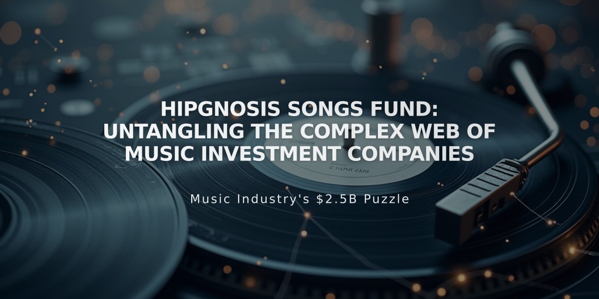 Hipgnosis Songs Fund: Untangling the Complex Web of Music Investment Companies