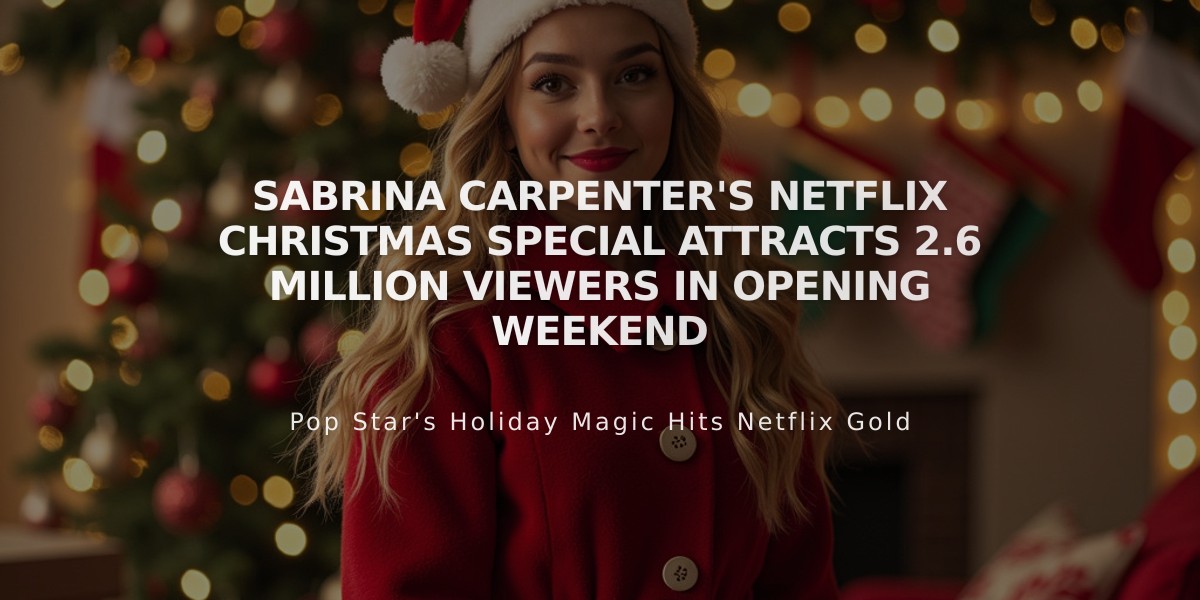 Sabrina Carpenter's Netflix Christmas Special Attracts 2.6 Million Viewers in Opening Weekend