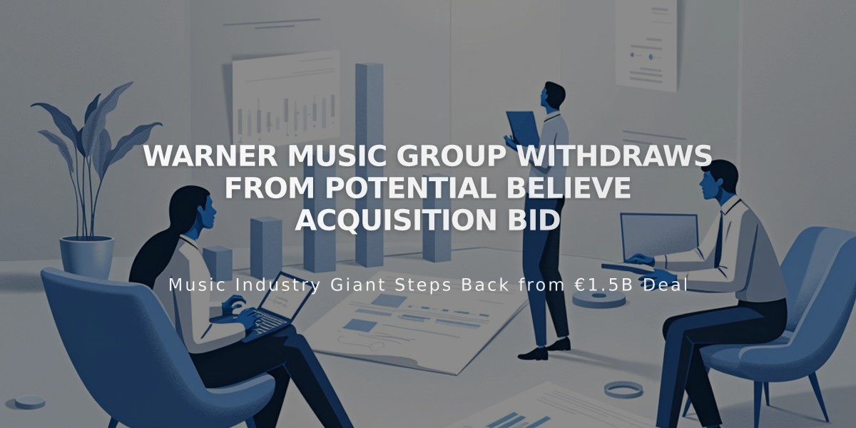 Warner Music Group Withdraws from Potential Believe Acquisition Bid