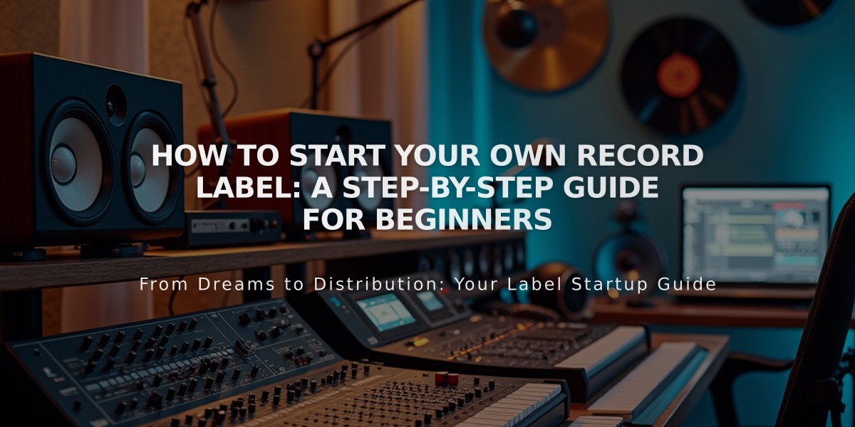 How to Start Your Own Record Label: A Step-by-Step Guide for Beginners