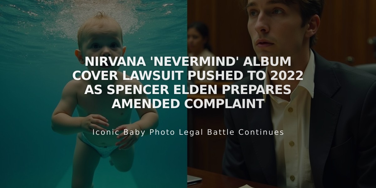 Nirvana 'Nevermind' Album Cover Lawsuit Pushed to 2022 as Spencer Elden Prepares Amended Complaint