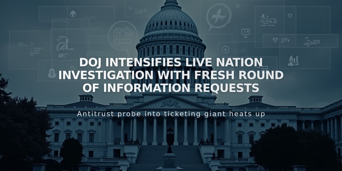 DOJ Intensifies Live Nation Investigation With Fresh Round of Information Requests