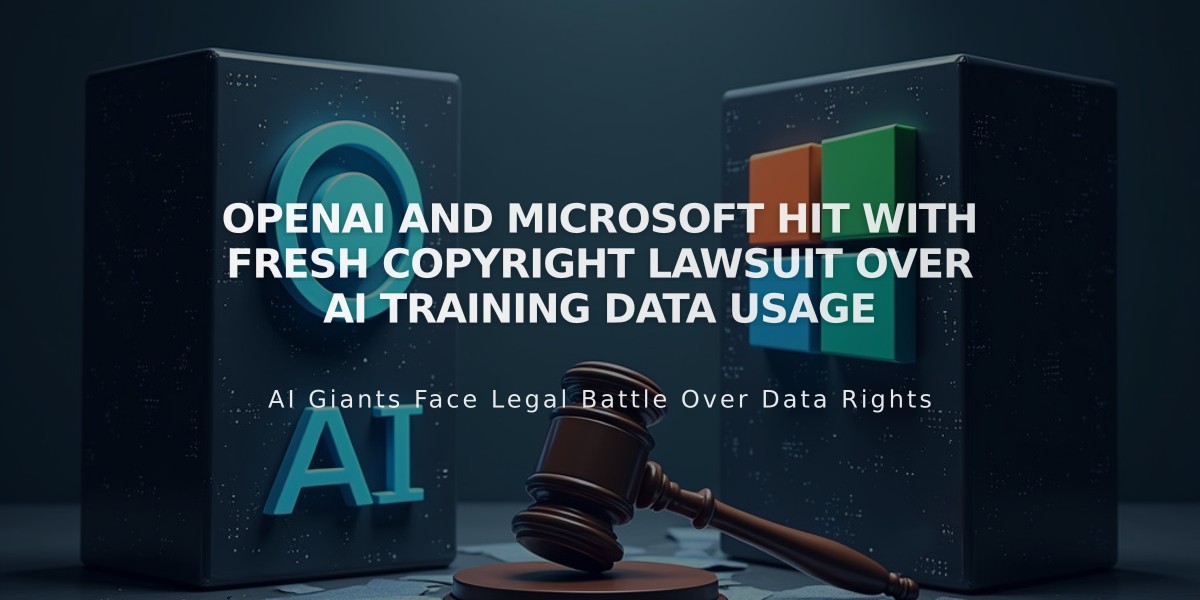 OpenAI and Microsoft Hit with Fresh Copyright Lawsuit Over AI Training Data Usage