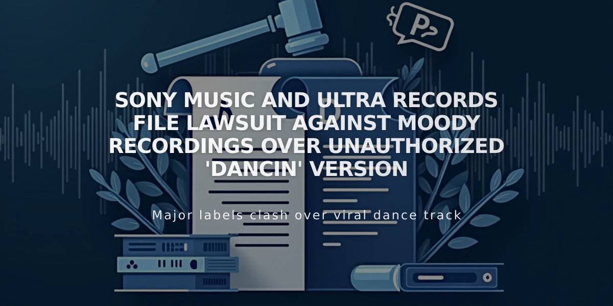 Sony Music and Ultra Records File Lawsuit Against Moody Recordings Over Unauthorized 'Dancin' Version