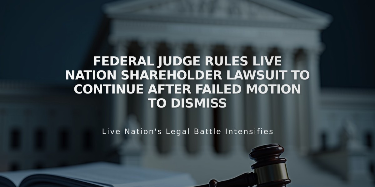 Federal Judge Rules Live Nation Shareholder Lawsuit to Continue After Failed Motion to Dismiss