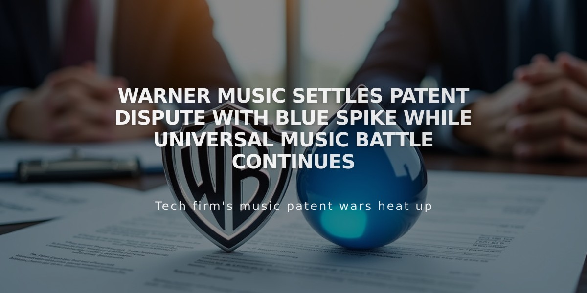 Warner Music Settles Patent Dispute with Blue Spike While Universal Music Battle Continues