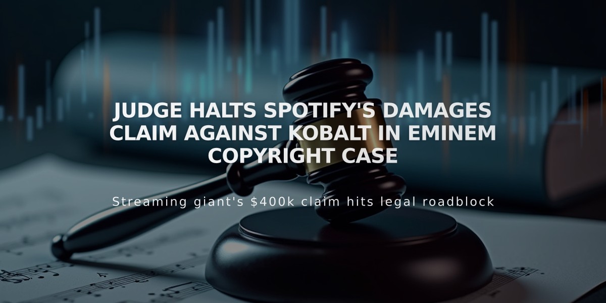 Judge Halts Spotify's Damages Claim Against Kobalt in Eminem Copyright Case