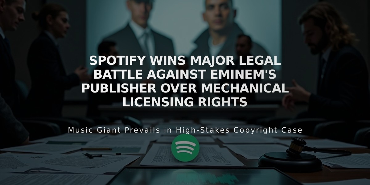 Spotify Wins Major Legal Battle Against Eminem's Publisher Over Mechanical Licensing Rights