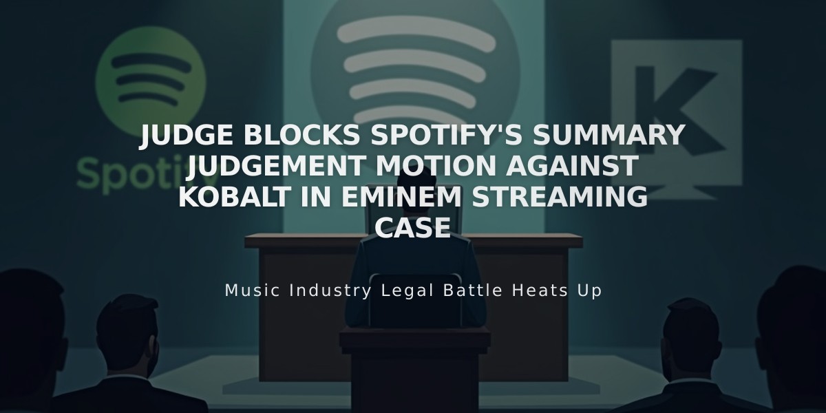 Judge Blocks Spotify's Summary Judgement Motion Against Kobalt in Eminem Streaming Case