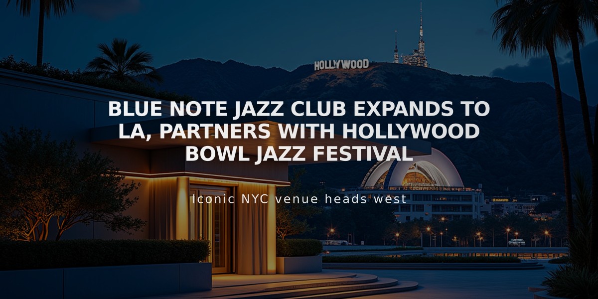 Blue Note Jazz Club Expands to LA, Partners with Hollywood Bowl Jazz Festival