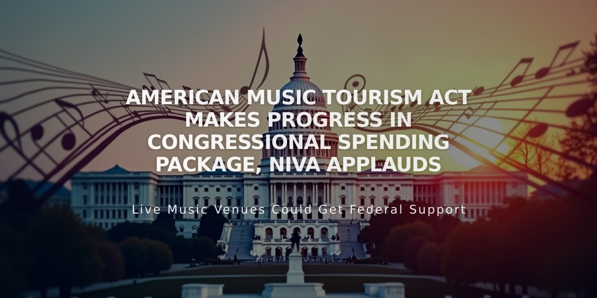 American Music Tourism Act Makes Progress in Congressional Spending Package, NIVA Applauds