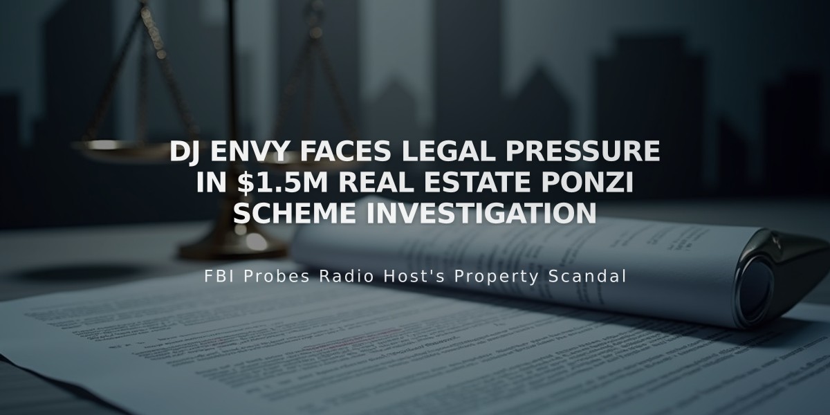 DJ Envy Faces Legal Pressure In $1.5M Real Estate Ponzi Scheme Investigation