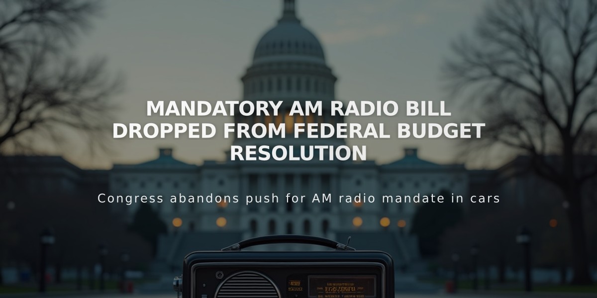 Mandatory AM Radio Bill Dropped From Federal Budget Resolution