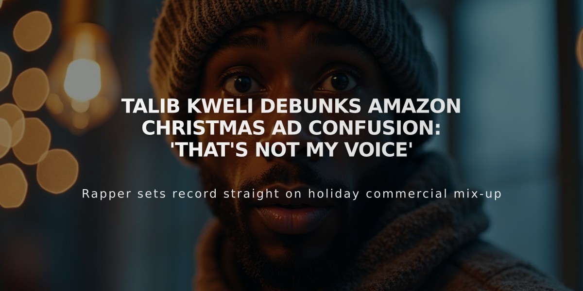 Talib Kweli Debunks Amazon Christmas Ad Confusion: 'That's Not My Voice'