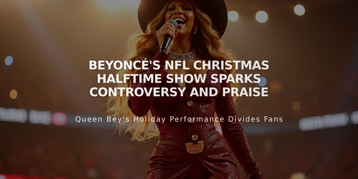 Beyoncé's NFL Christmas Halftime Show Sparks Controversy and Praise