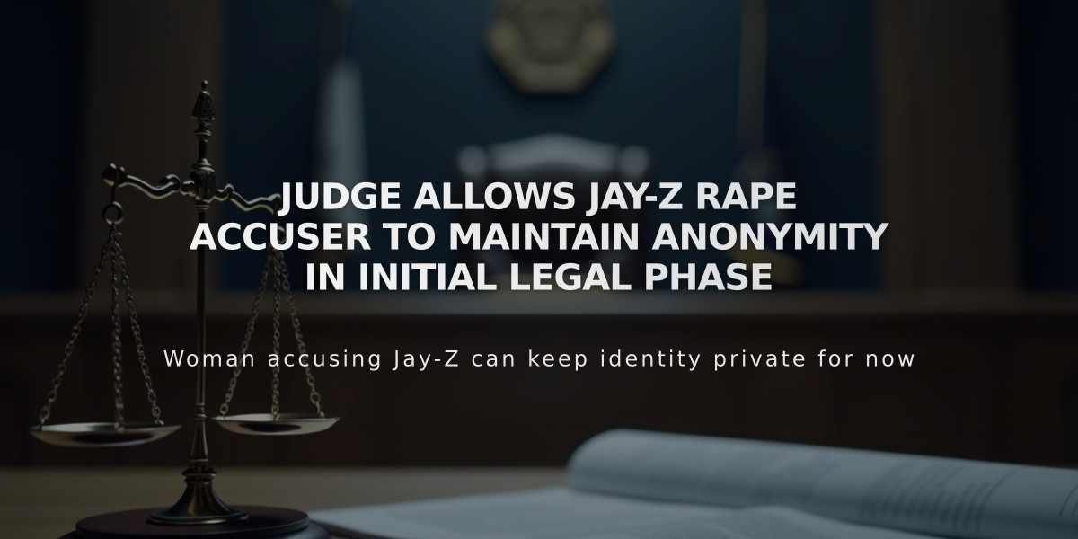 Judge Allows Jay-Z Rape Accuser to Maintain Anonymity in Initial Legal Phase