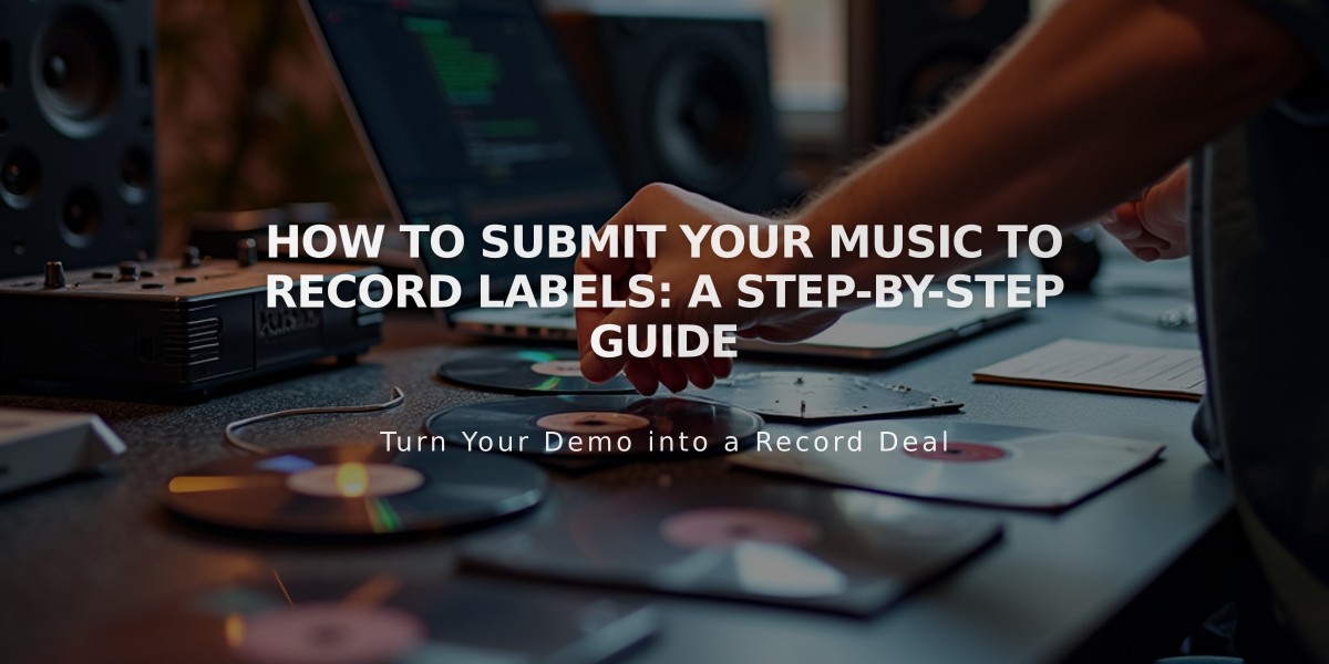 How to Submit Your Music to Record Labels: A Step-by-Step Guide