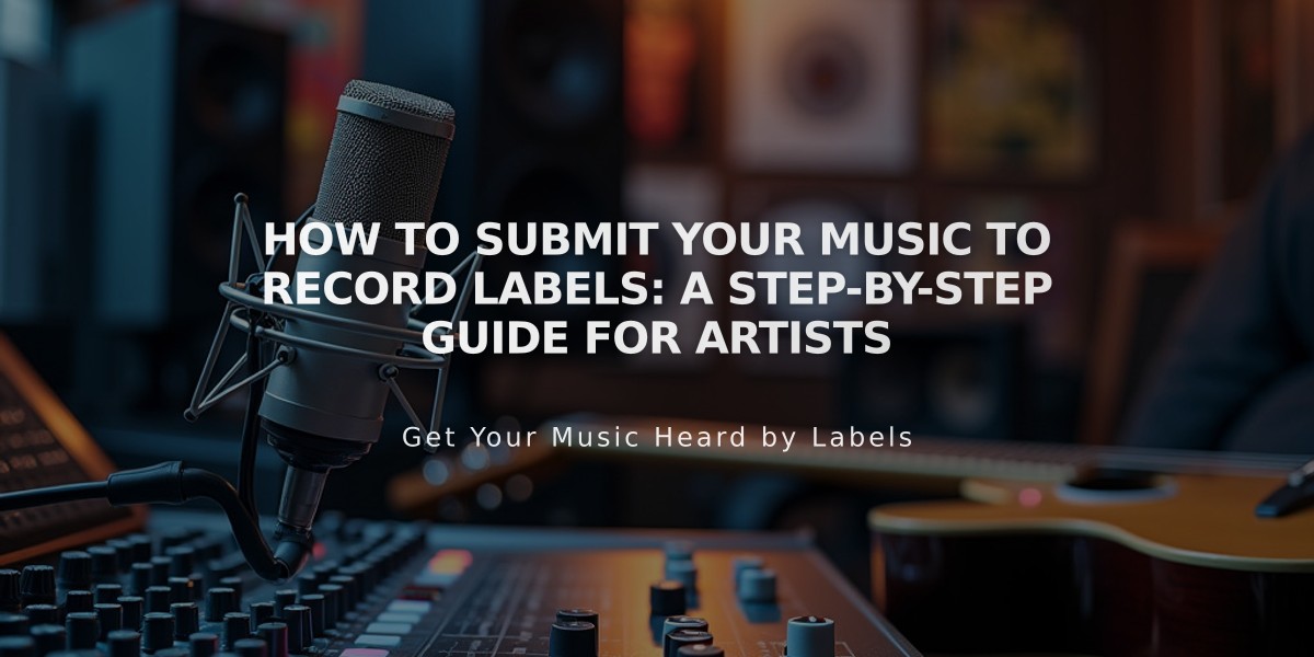 How to Submit Your Music to Record Labels: A Step-by-Step Guide for Artists