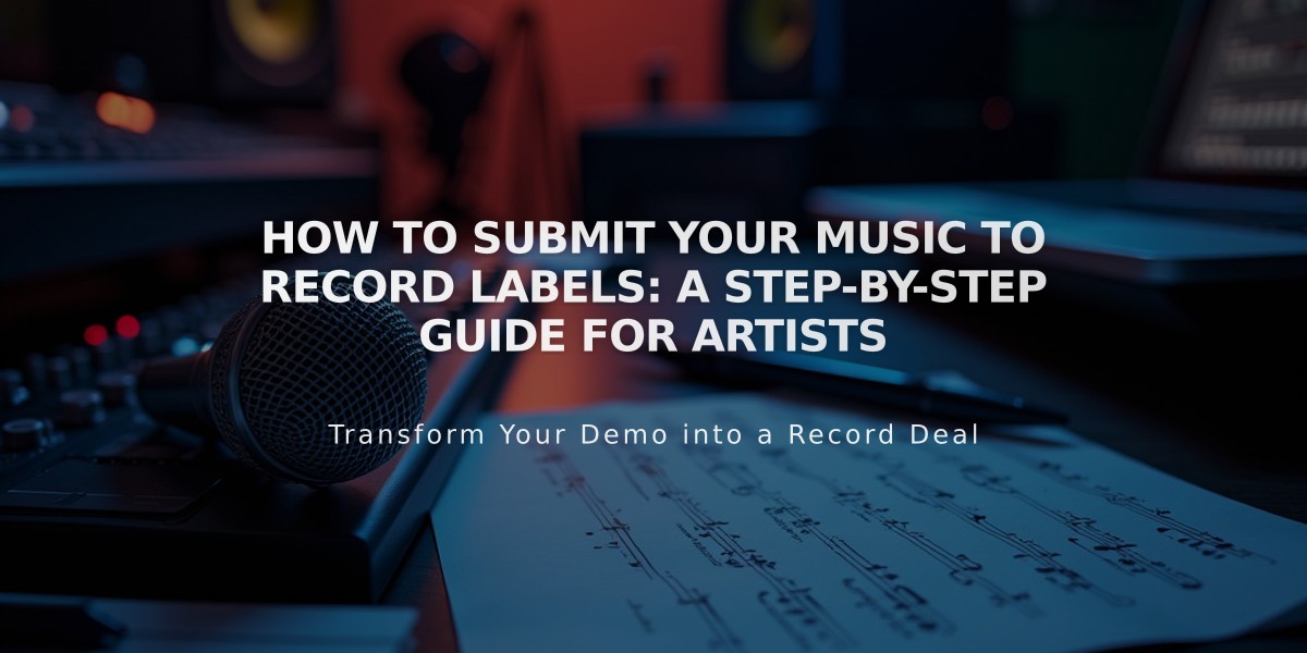 How to Submit Your Music to Record Labels: A Step-by-Step Guide for Artists