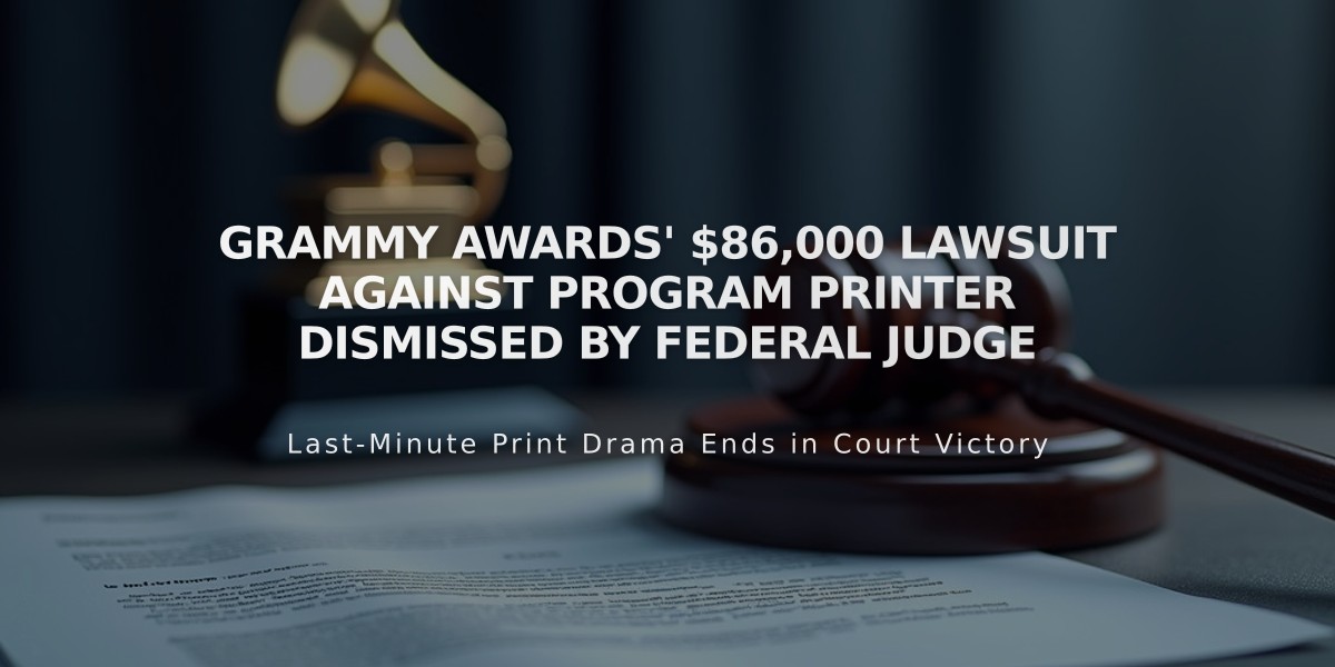 Grammy Awards' $86,000 Lawsuit Against Program Printer Dismissed by Federal Judge