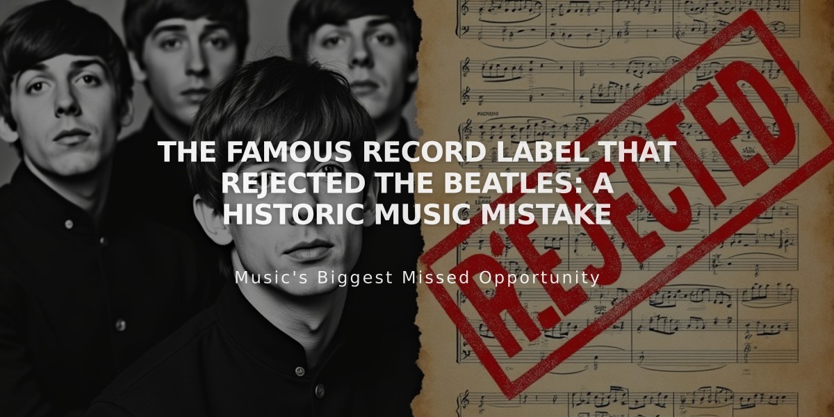 The Famous Record Label That Rejected The Beatles: A Historic Music Mistake