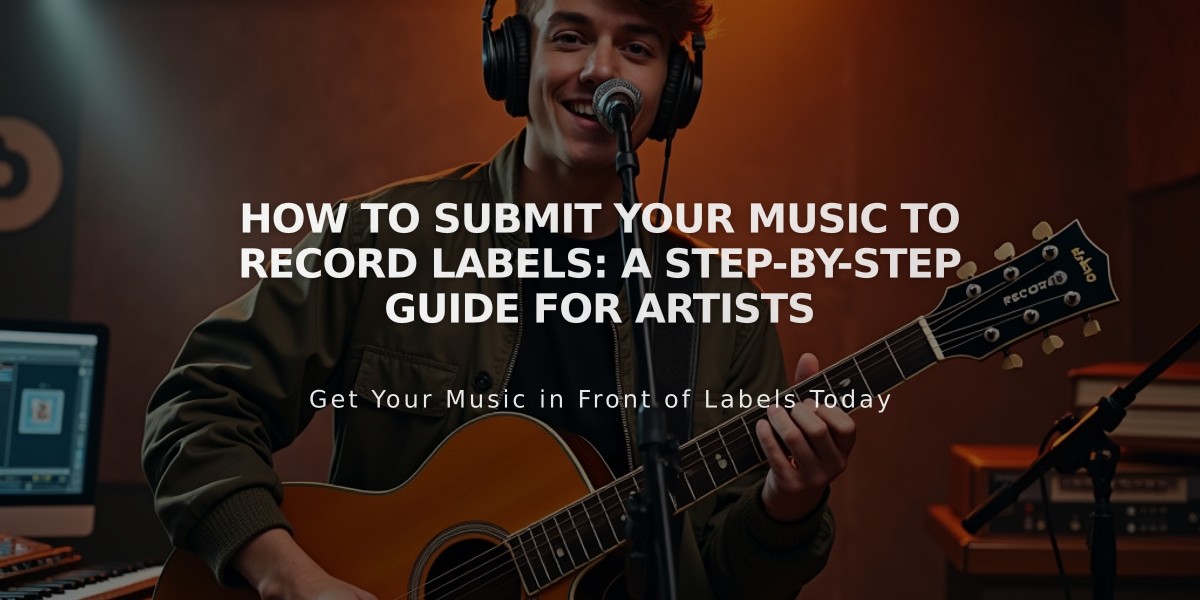 How to Submit Your Music to Record Labels: A Step-by-Step Guide for Artists