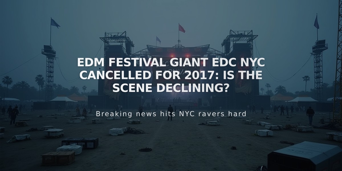 EDM Festival Giant EDC NYC Cancelled for 2017: Is the Scene Declining?