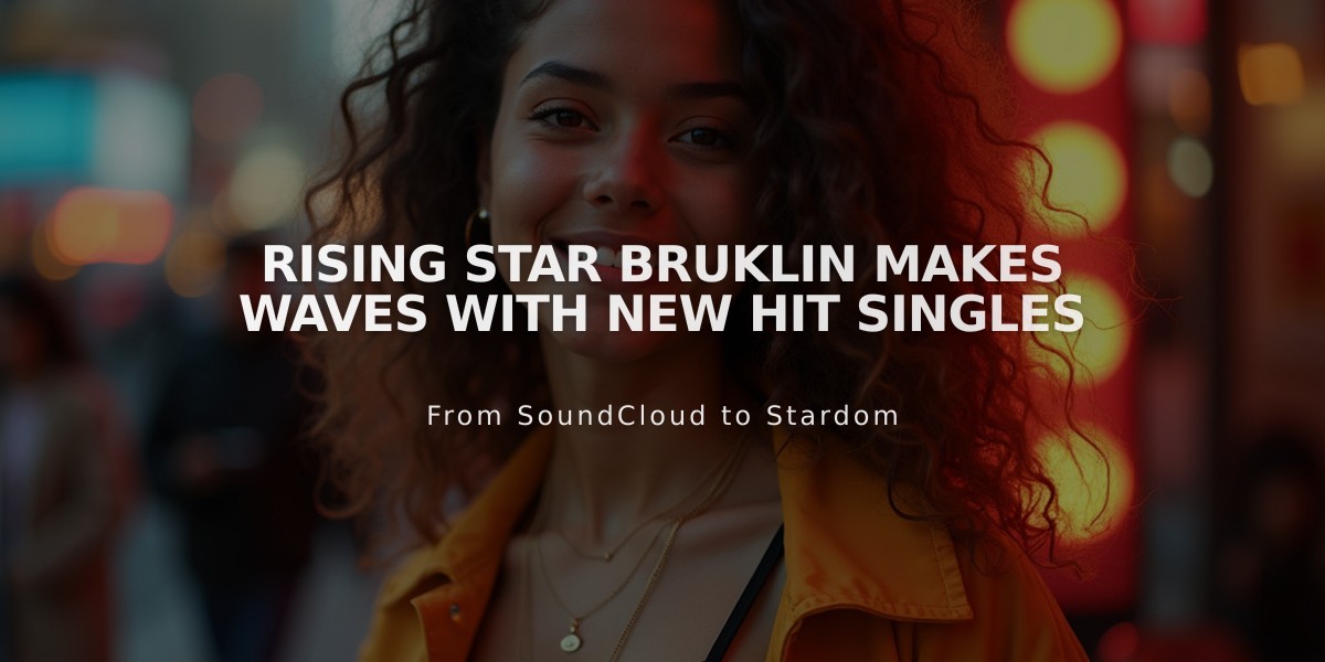 Rising Star Bruklin Makes Waves With New Hit Singles