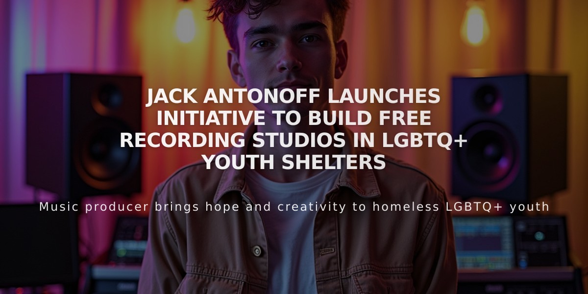 Jack Antonoff Launches Initiative to Build Free Recording Studios in LGBTQ+ Youth Shelters