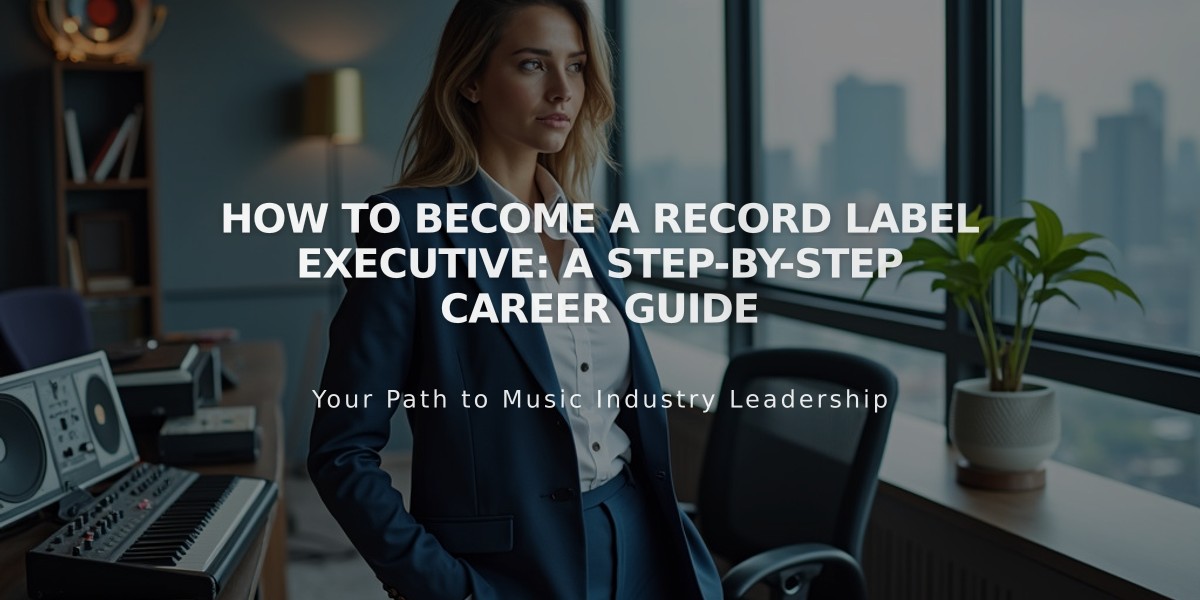 How to Become a Record Label Executive: A Step-by-Step Career Guide