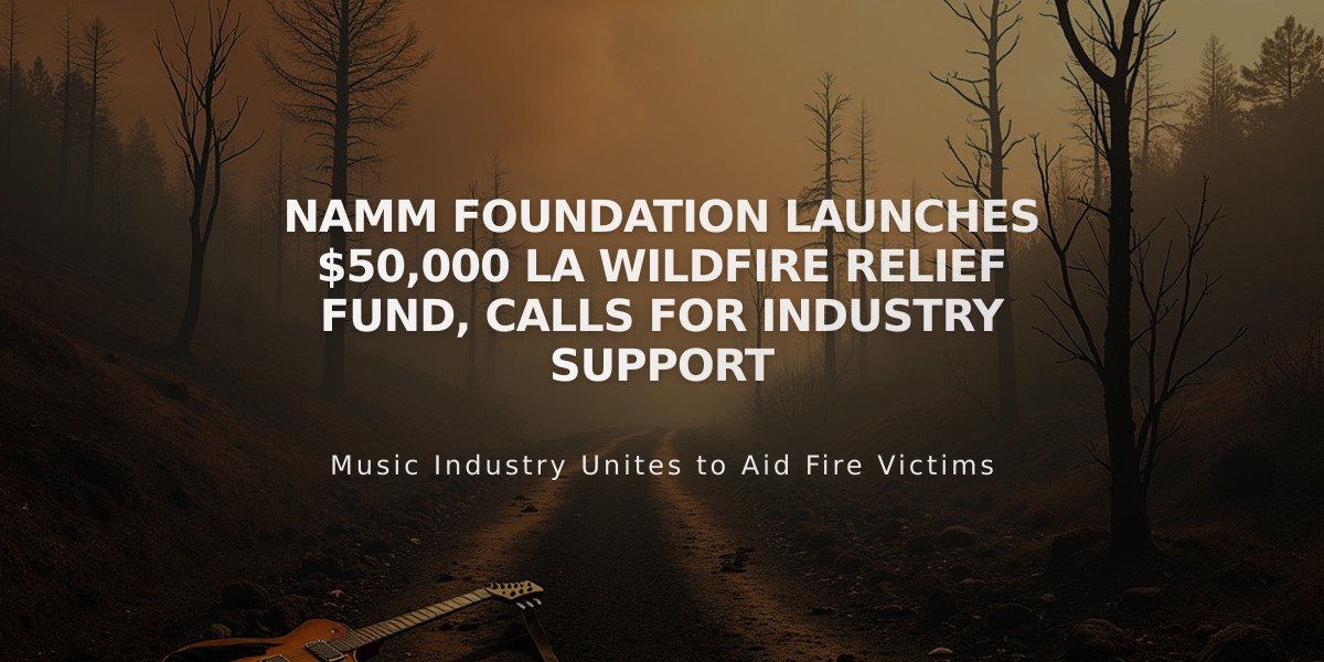 NAMM Foundation Launches $50,000 LA Wildfire Relief Fund, Calls for Industry Support