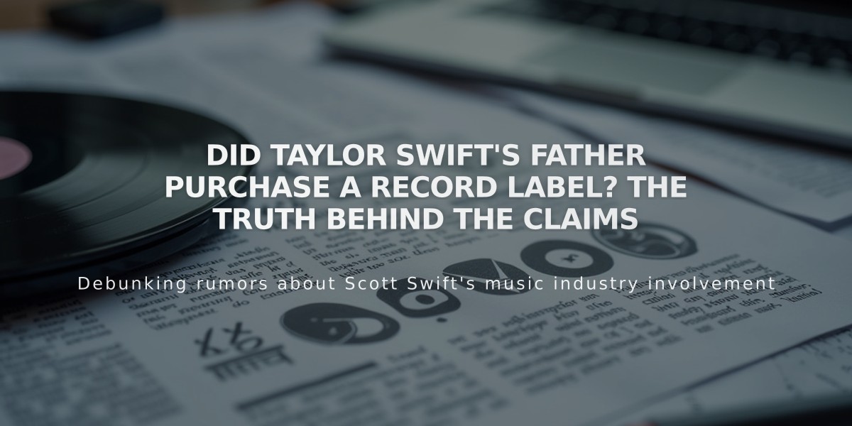 Did Taylor Swift's Father Purchase a Record Label? The Truth Behind the Claims